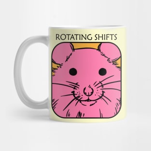 Rotating shifts - Girl hamster Mug